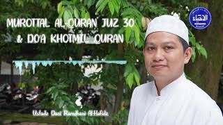 MUROTTAL QUR'AN JUZ 30 (Ustadz Dani Ramdhani Al-Hafidz)