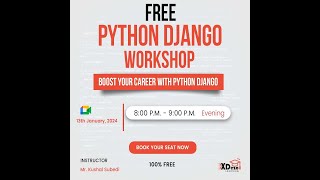 Free Python Django Workshop | Day 2 |  XDezo Learning