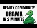 BEAUTY COMMUNITY DRAMA IN 2 MINUTES GIRL