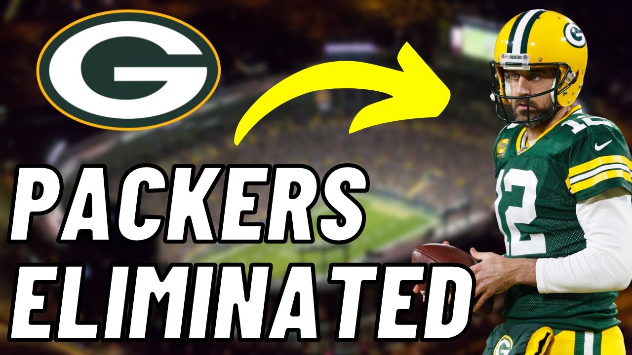 Green Bay Packers ELIMINATED From The Playoffs; Aaron Rodgers Is GONE