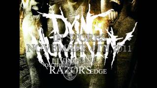 DYING HUMANITY - ADDICTED (2011)