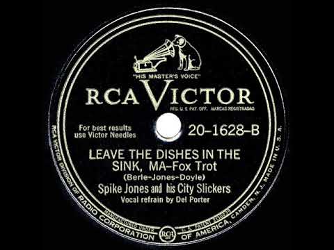 1944 Spike Jones Leave The Dishes In The Sink Ma Del Porter Vocal