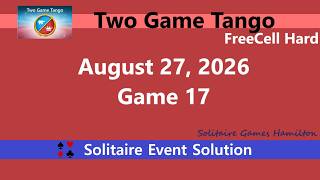 Two Game Tango Game #17 | August 27, 2026 Event | FreeCell Hard screenshot 5