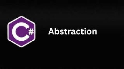 Abstraction in C# (Part 34)