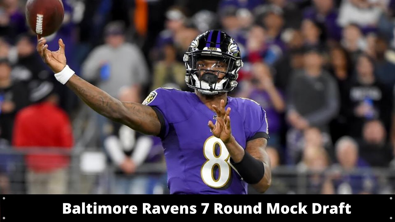 Baltimore Ravens 7 Round Mock Draft Team Mock Draft Series YouTube