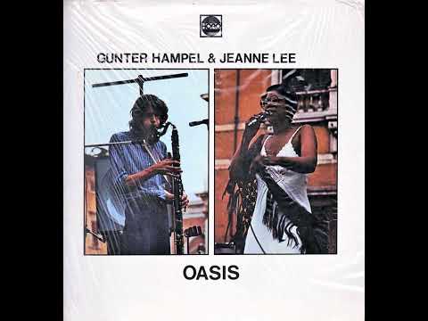 Gunter Hampel  amp  Jeanne Lee      Oasis