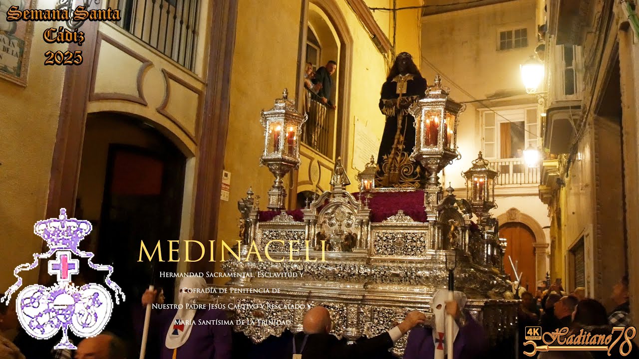 [4K ᴴᴰᴿ] MEDINACELI / Semana Santa Cádiz 2025 /