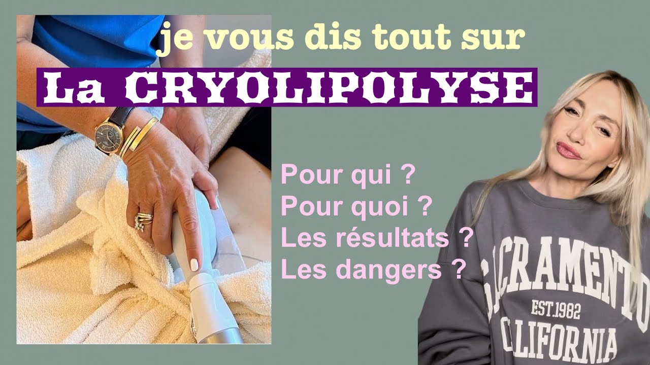 CRYOLIPOLYSE : JE VOUS EXPLIQUE TOUT !