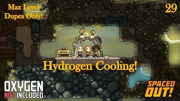 Oxygen Not Included - Spaced Out - Hydrogen Cooling!