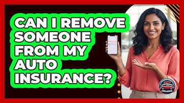 Can I Remove Someone From My Auto Insurance?