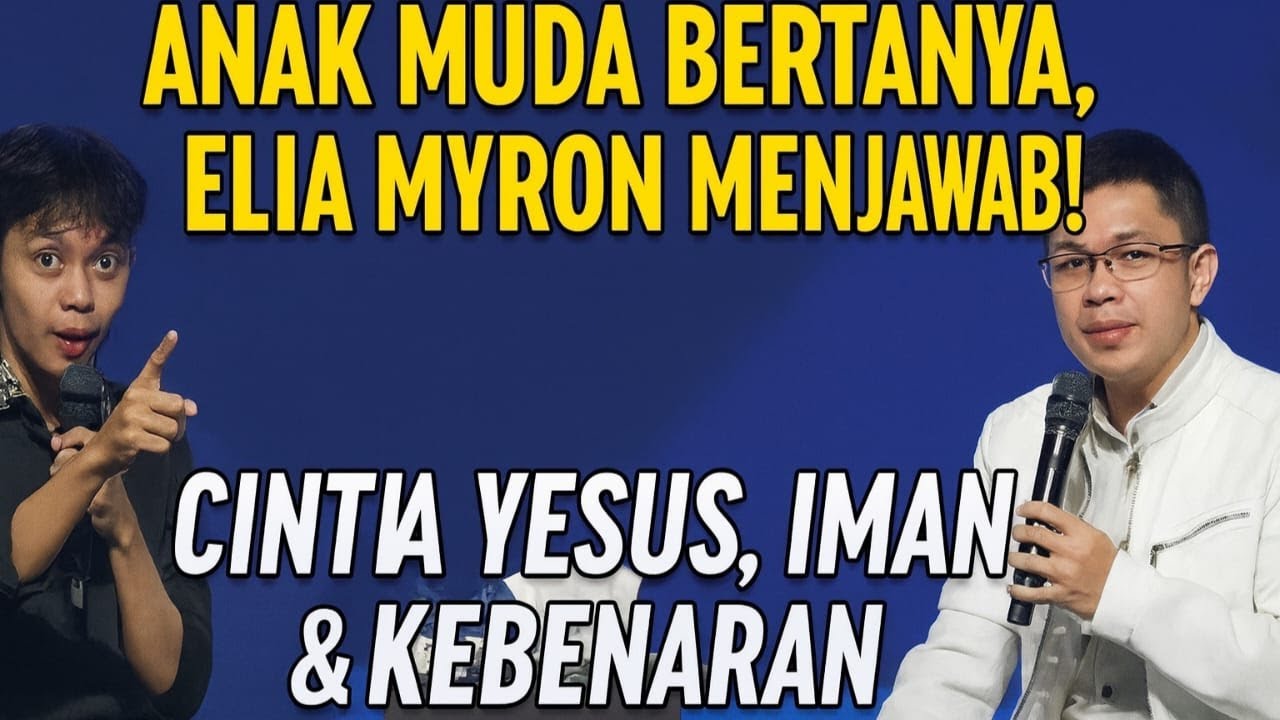 “5 Pertanyaan Anak Muda — Dijawab Langsung oleh Elia Myron!”