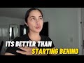 It’s Better Than STARTING BEHIND