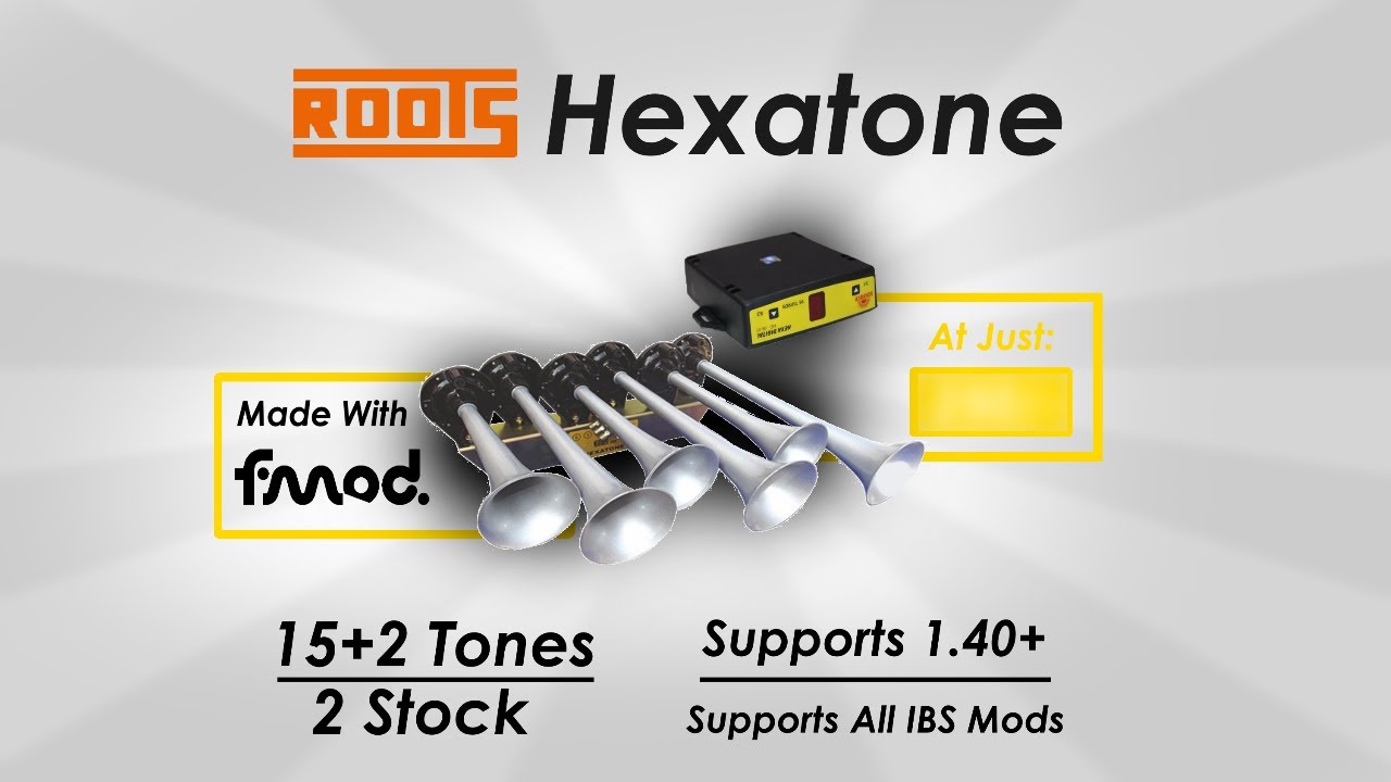 Roots Hexatone 15+1 Tone Mod for ETS2 1.40+ For IBS Mods V1 YouTube