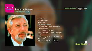 B-568 Raymond Lefevre [Best Collection 15]..LP Style 12 Tracks