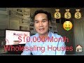How To Make 10K/Month Wholesaling Houses? Breakdown Of What I did To Achieved It