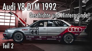 Audi V8 DTM 1992 | Kurbelwelle und DTM Austritt | DTM-Talk Teil 2 | Schmidtmotorsport