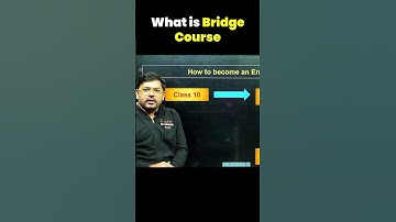 What is Bridge Course?🤔🤔#bridgecourse #bridge #class11 #science #class10