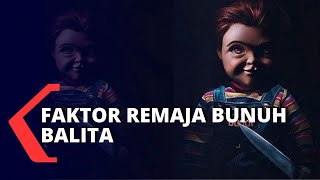 Ini Beberapa Faktor Remaja Bunuh Anak Balita yang Terinspirasi Film