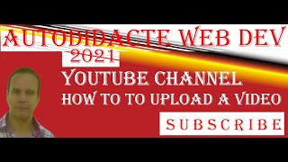 YOUTUBE | UPLOAD DE UM VÍDEO | How To? - 2021