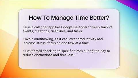 How To Manage Time Better? - The Personal Growth Path