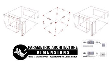 Parametric / Algorithmic Architecture - Dimensions and Diagrams using Grasshopper for Rhino