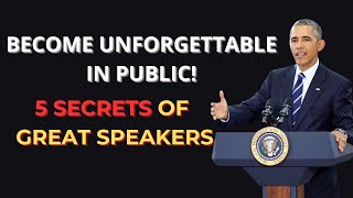 The 5 Secrets of Great Speakers to Speak in Public with Impact 🔥