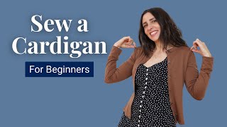Download Lagu Sew Your First Cardigan in Just 10 Easy Steps MP3 Download Lagu Sew Your First Cardigan in Just 10 Easy Steps MP3