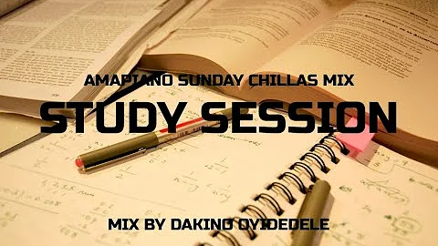 Amapiano sunday chillas mix 10 "STUDY SESSION Part 2" | Kelvin Momo Dzo 729 Gaba cannal Kabza Stokie