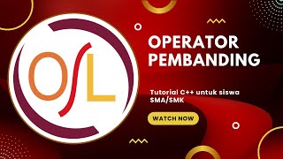 Belajar C++ - 8. Operator Pembanding