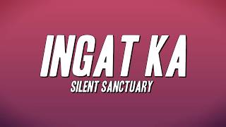 Silent Sanctuary  Ingat Ka s