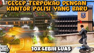 KANTOR BARU POLISI?!! CECEP REVIEW KANTOR BARUNYA DAN TERPUKAU!! || GTA V ROLEPLAY