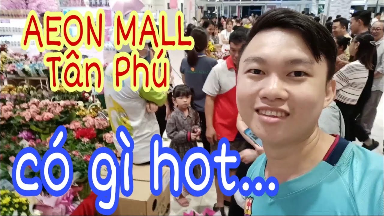 Tham Quan Siêu Thị AEON MALL Tân Phú Quận Tân Bình - YouTube
