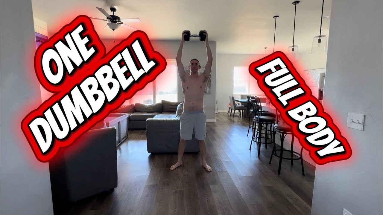 Best One Dumbbell Full Body Workout You Can Do Anywhere