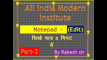 NOTEPAD  VIDEO PART 2 (EDIT MENU)