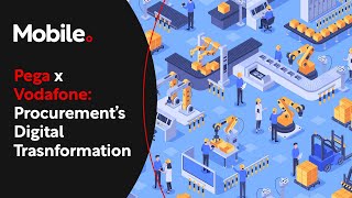 Pega x Vodafone: Procurement’s Digital Transformation screenshot 1