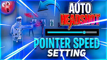 POINTER SPEED (AUTO HEADSHOT) SETTING || MOBILE ONE TAP HEADSHOT SETTING FREE FIRE 🔥