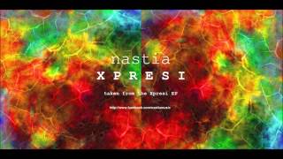 Nastia - Xpresi