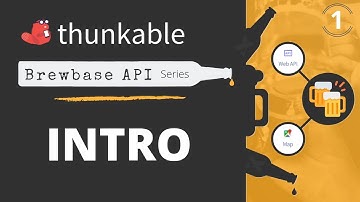 Thunkable X Brewbase Web API Series Intro