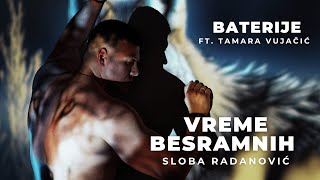 SLOBA RADANOVIC X TAMARA VUJACIC - BATERIJE (OFFICIAL VIDEO) Resimi