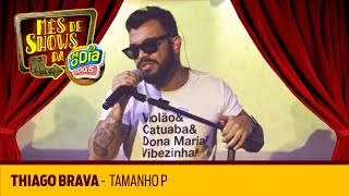 Thiago Brava - Tamanho P (Vibezinha FM O Dia) Thiago Brava - Tamanho P (Vibezinha FM O Dia)