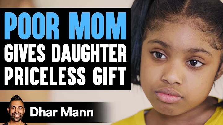 Struggling Mom Gives Daughter The Only Gift Money Can't Buy | Dhar Mann - DayDayNews