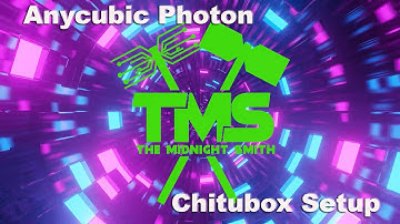 Anycubic Photon Setup in Chitubox - Best Settings!