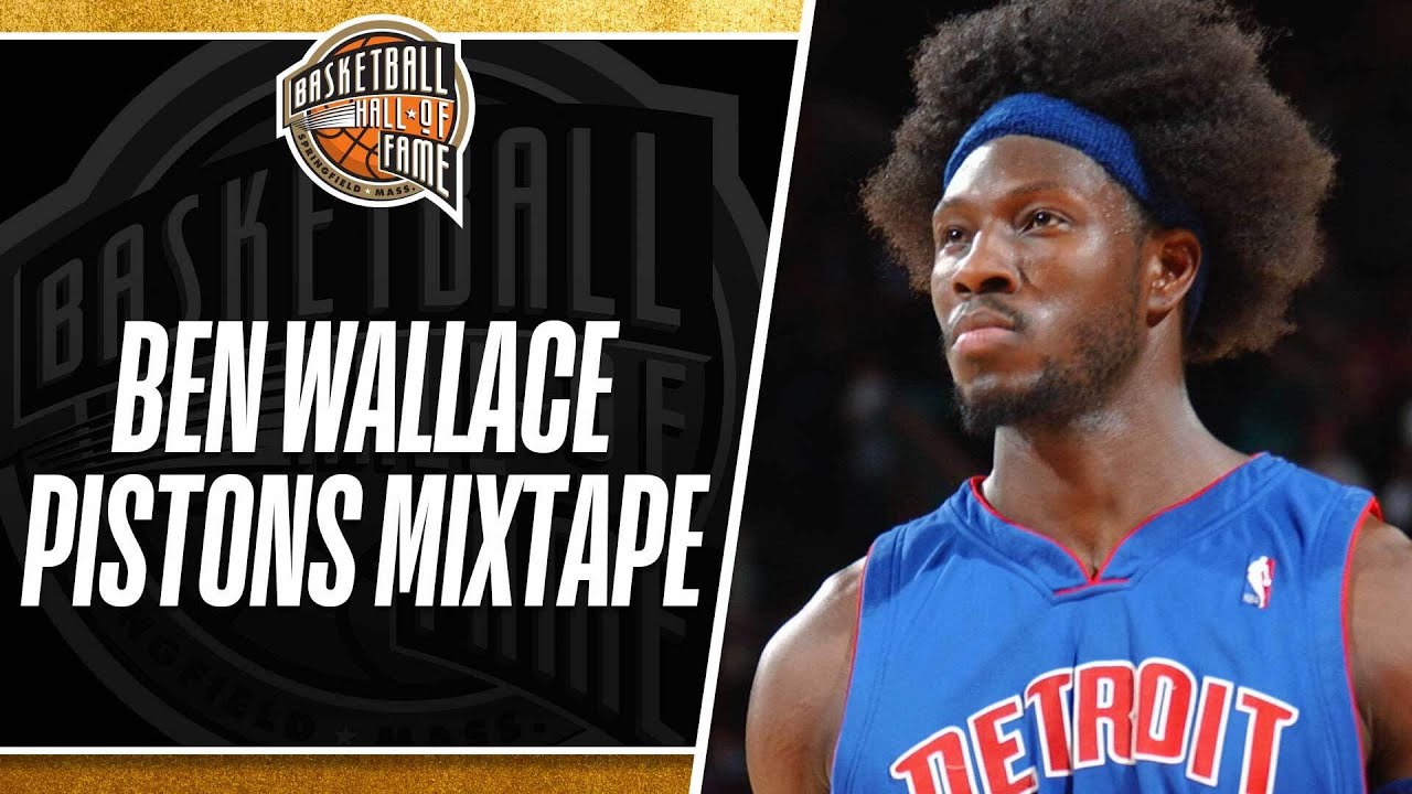 Ben Wallace went from undrafted to Hall of Fame