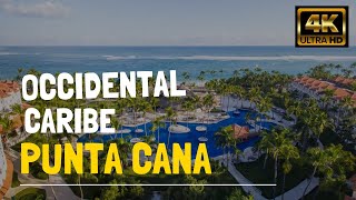Occidental Caribe Resort Punta Cana 4k - República Dominicana #WalkingTour4k #Tourism #PuntaCana