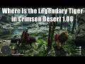 Where Is the Legendary Tiger in Crimson Desert 1.06