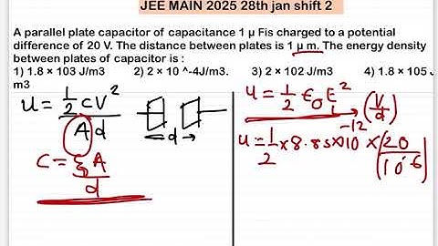 JEE MAIN 2025(28jan shift2)A parallel plate capacitor of capacitance 1 µ Fis charged to a potential