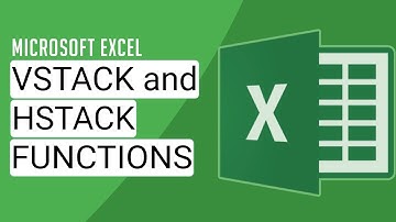 Excel Formulas: Mastering VSTACK and HSTACK Functions for Advanced Data Arrangement