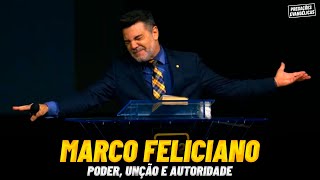 Pastor Marco Feliciano - PODER, UNÇÃO E AUTORIDADE | Pregações Evangélicas 2023