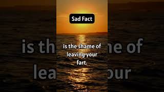 Sad Fact #2