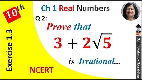 Prove That 3+2√5 is irrational | Prove That 3+2Root 5 is irrational | Exercise 1.3 Class 10 Maths|Q2